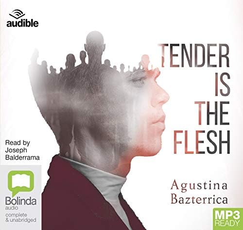 Tender is the Flesh