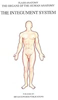 Flash Anatomy Organs of the Human Anatomy: The Integument System 1878576305 Book Cover