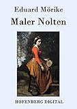 Maler Nolten - Eduard Mörike 