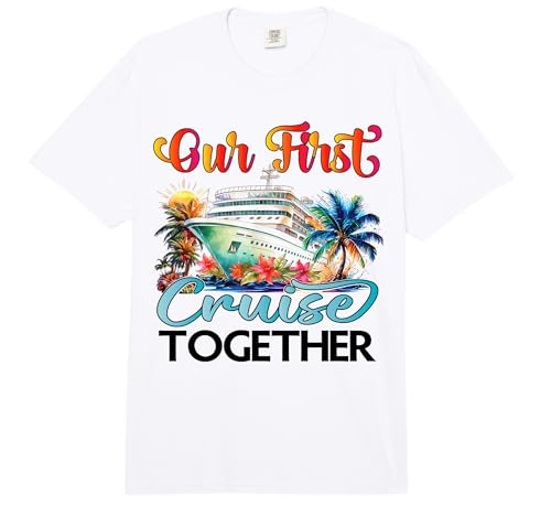 Our First Cruise 2026 Together Cute Matching Couples Cruise Comfort Colors Adult Heavyweight T-Shirt