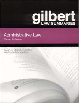 Paperback Gilbert Law Summaries on Administrative Law, 13th Book