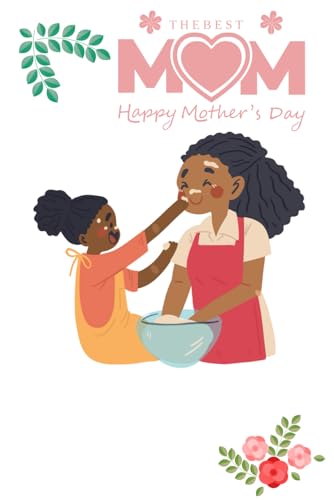 The Best Mom Happy Mothers Day