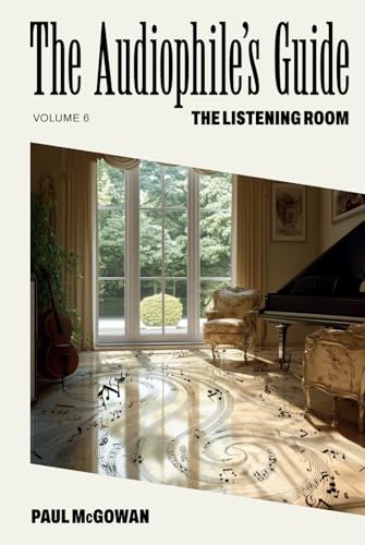 The Audiophile's Guide: The Listening...