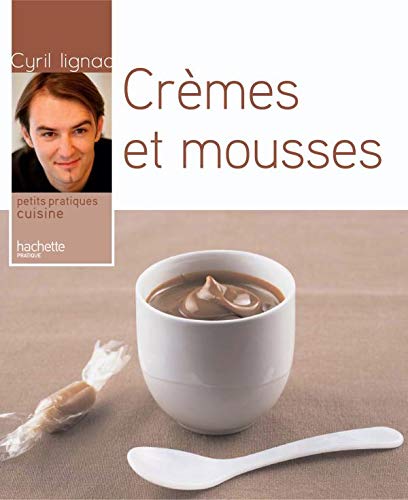 Crèmes et Mousses