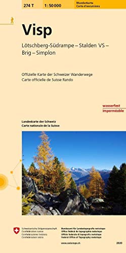 274T Visp Wanderkarte: Lötschberg - Südrampe - Stalden VS - Brig - Simplon: Lötschberg - Südrampe - Brig - Simplon. Offizielle Wanderkarte der SAW (Wanderkarten 1:50 000)