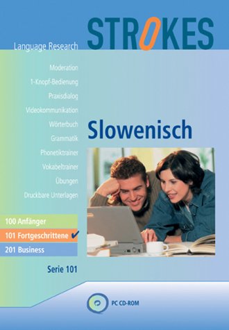 Strokes, CD-ROMs : Slowenisch 101 - Fortgeschrittene, 1 CD-ROM Kompletter Sprachkurs für Fortgeschrittene.