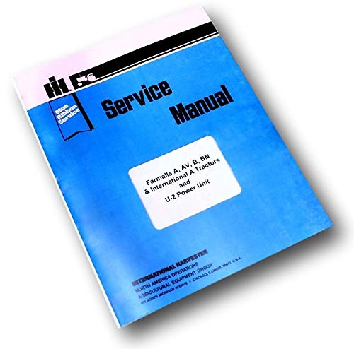 Service Manual For Farmall A Av B Bn U-2 Tractor Repair Catalog International Ih