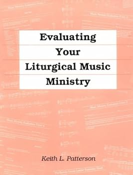 Paperback Evaluating Your Liturgical Music Ministry Book