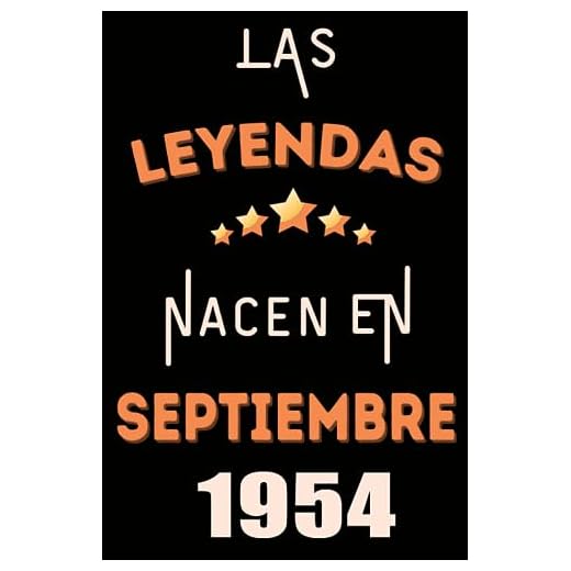 Las Leyendas Nacen En Septiembre 1954: Idea de regalo de cumpleaños 69 años original y personalizado para hombres y mujeres / (Cuaderno) "