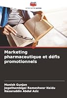Marketing pharmaceutique et défis promotionnels (French Edition) 6206809234 Book Cover