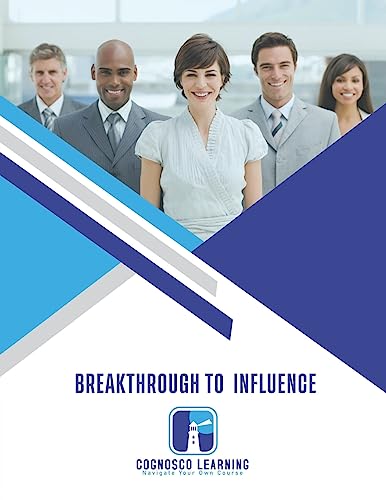 Breakthrough To Inlfuence 3: Mastering Your Commuincations
