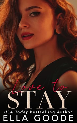 Love to Stay (Stay Series Book 3)