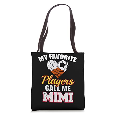 My Favorite Players Volleyball Basketball Soccer Mimi Tote Bag
