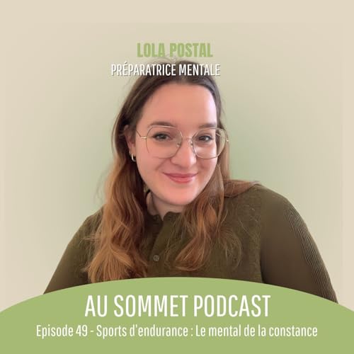 Episode 49 : Sports d&rsquo;endurance : Le mental de la constance