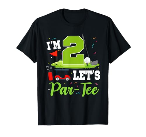 I'm 2 Let's Par-Tee Birthday Golf Theme 2nd Party T-Shirt