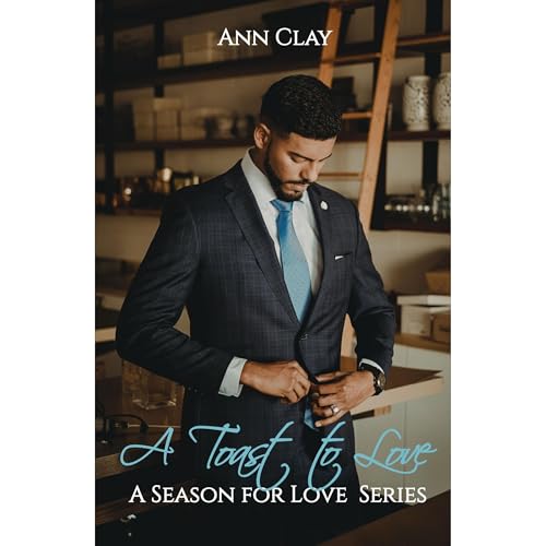 A Toast To Love Audiolibro Por Ann Clay arte de portada