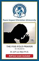 The Five-Fold Prayer for Students 1516976266 Book Cover