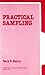 Practical Sampling (Applied Social Research Methods)