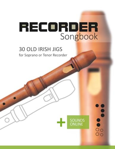 Recorder Songbook - Old Irish Jigs: for Soprano or Tenor Recorder + Sounds Online