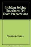 Problem Solving Flowcharts (PE Exam Preparation) 1419501372 Book Cover