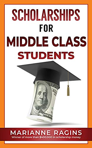 Scholarships for Middle Class Students Scholarships for Middle Class Students