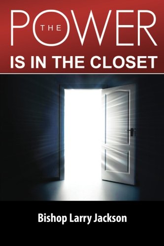 The Power is in the Closet