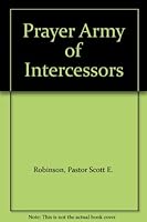 Prayer Army of Intercessors B008OO6VIY Book Cover