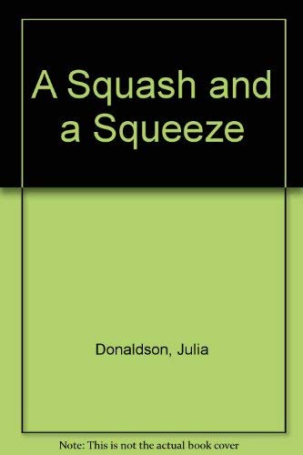 A Squash and a Squeeze 0416185886 Book Cover