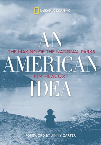 An American Idea: The Making of the National Parks