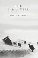 The Bad Winter 0955707366 Book Cover