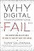 Why Digital Transformations Fail: The Surprising Disciplines of How to Take Off and Stay Ahead