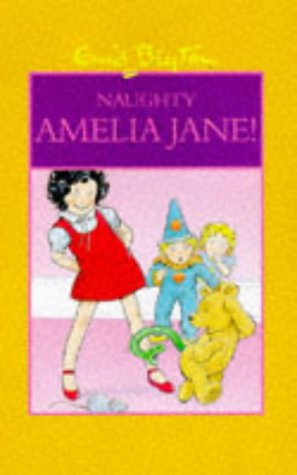 Amazon.co.jp: Naughty Amelia Jane (More About Amelia Jane S.) : Blyton