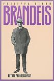 Brandeis: Beyond Progressivism (American Political Thought)