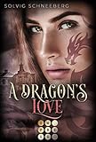 schneeberger roggwil  A Dragon\'s Love (The Dragon Chronicles 1): Fantasy-Liebesroman für Drachenfans
