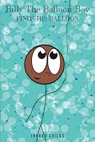 Billy The Balloon Boy 1963609077 Book Cover