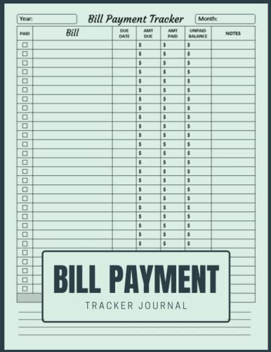 Bill Payment Tracker Journal: Monthly Bill Checklist to Track Your Expenses for 10 Years | Bills Payments Planner Notebook to Record Debt Payoff