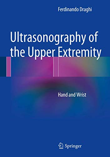 Ultrasonography of the Upper Extremity: Hand and Wrist