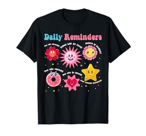 Cute Daily Reminders Positive Affirmations Kawaii Motivation T-Shirt