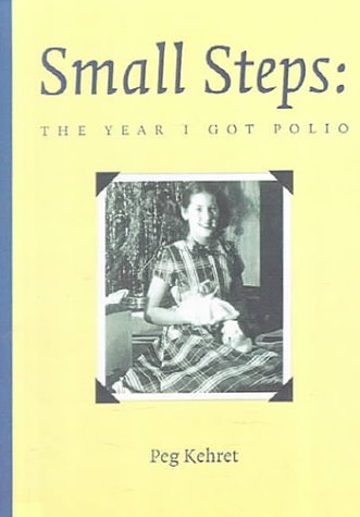 Small Steps: The Year I Got Polio 0606178872 Book Cover