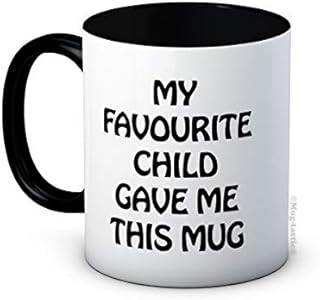 My Favourite Child Gave Me This Mug - Ceramic Coffee Mug - Mother's Day Father's Day Birthday