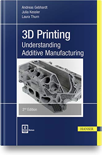 3D Printing 2E: Understanding Additive Manufacturing #TOP9