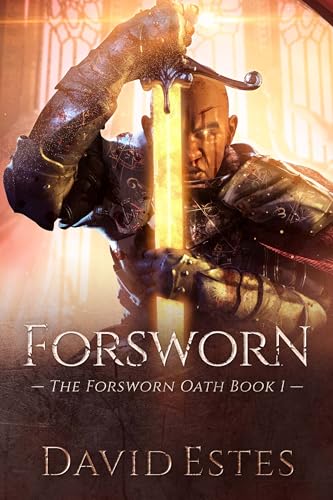 Cover of Forsworn (The Forsworn Oath Book 1)