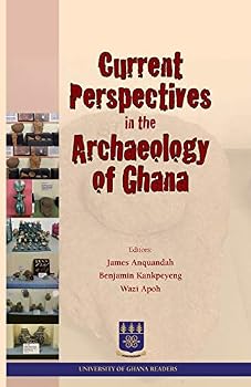Paperback Current Perspectives in the Archaeology of Ghana Book