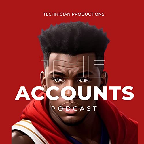 The Accounts Podcast By Technician Productions cover art