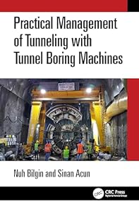 Practical Management of Tunneling with Tunnel Boring Machines