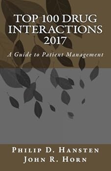Paperback Top 100 Drug Interactions 2017: A Guide to Patient Management Book
