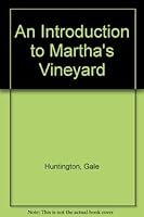 An Introduction to Martha's Vineyard B0012GC7C0 Book Cover