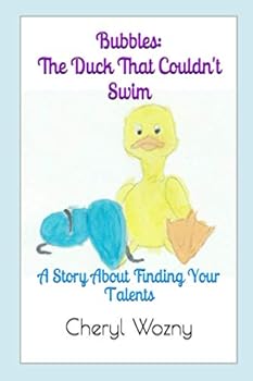 Paperback Bubbles: The Duck That Couldn't Swim: A Story About Finding Your Talents Book
