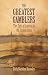 The Greatest Gamblers: The Epic of American Oil Exploration