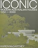 Iconic: Modern Australian houses 1950-2000